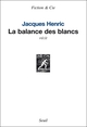 La Balance des blancs (9782021045116-front-cover)