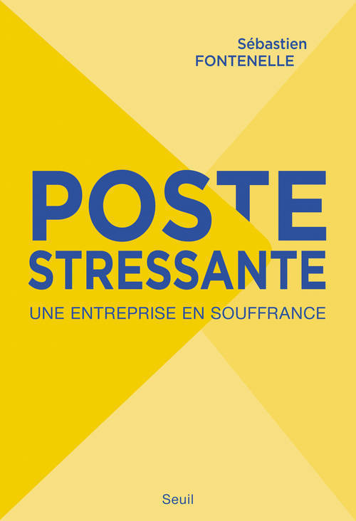 Poste stressante, Une entreprise en souffrance (9782021099249-front-cover)