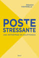 Poste stressante, Une entreprise en souffrance (9782021099249-front-cover)