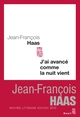 J'ai avancé comme la nuit vient (9782021011982-front-cover)