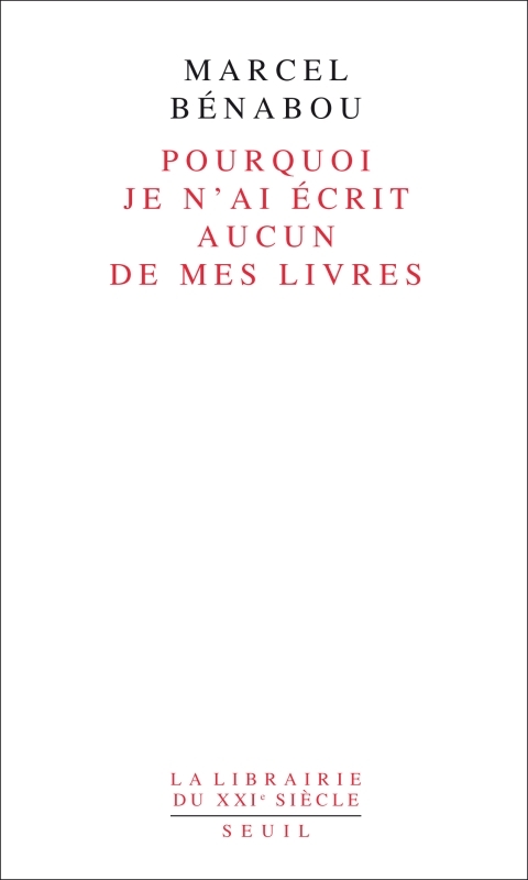 Pourquoi je n'ai écrit aucun de mes livres (9782021023435-front-cover)