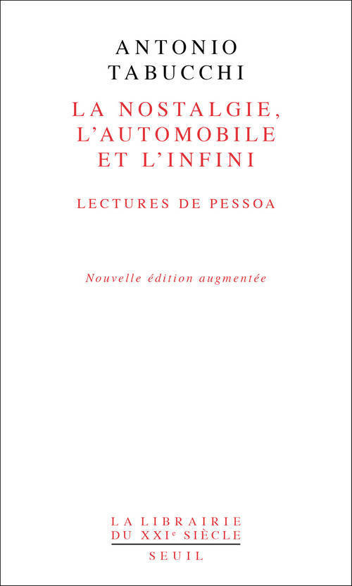 La Nostalgie, l'automobile, l'infini. Lectures de Pessoa (9782021065046-front-cover)