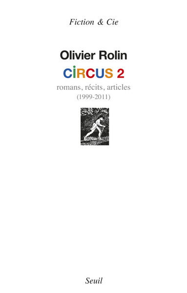 Circus 2, Romans, récits, articles (1999-2011) (9782021087567-front-cover)