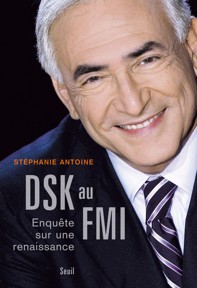 DSK au FMI, Enquête sur une renaissance (9782021027426-front-cover)