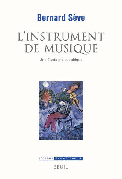 L'Instrument de musique, Une étude philosophique (9782021011845-front-cover)