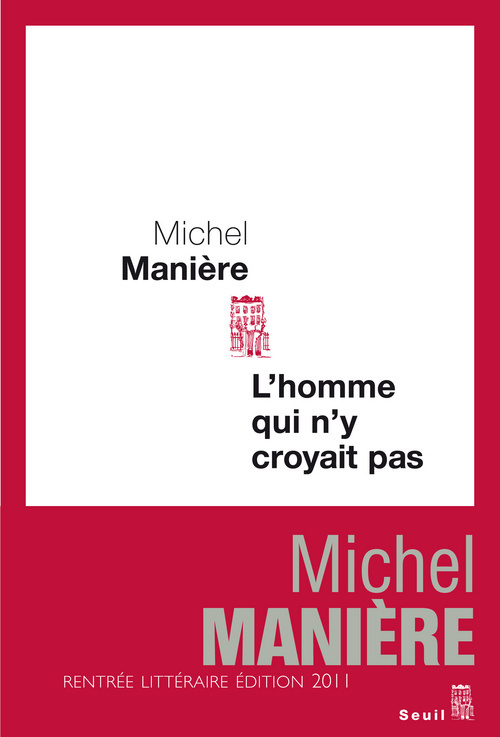 L'Homme qui n'y croyait pas (9782021052374-front-cover)