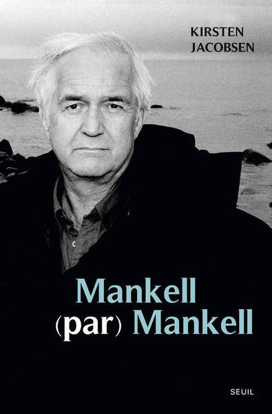 Mankell (par) Mankell, Un portrait (9782021082302-front-cover)