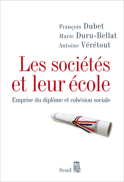 Les Sociétés et leur école, Emprise du diplôme et cohésion sociale (9782021020090-front-cover)