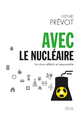 Avec le nucléaire, Un choix réfléchi et responsable (9782021076097-front-cover)