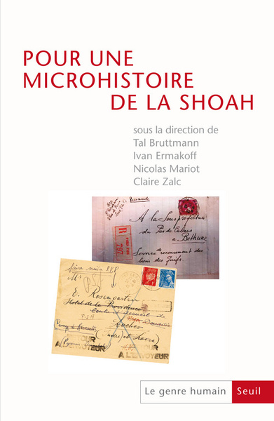 Pour une microhistoire de la Shoah, tome 52, Le Genre humain, n° 52 (9782021044102-front-cover)