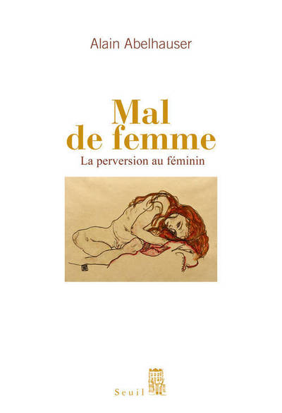 Mal de femme, La perversion au féminin (9782021092967-front-cover)