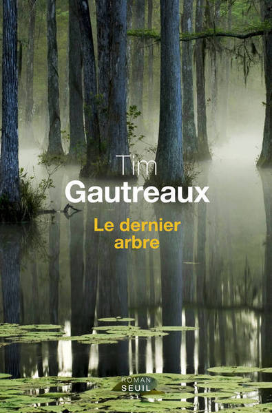 Le Dernier Arbre (9782021082739-front-cover)