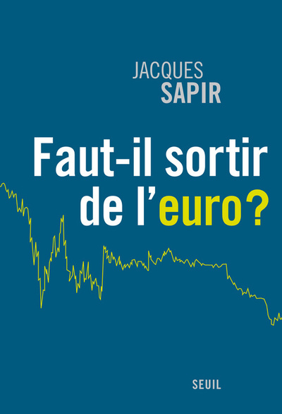 Faut-il sortir de l'euro ? (9782021062823-front-cover)