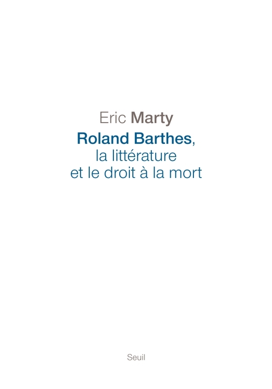 Roland Barthes, la littérature et le droit à la mort (9782021028225-front-cover)