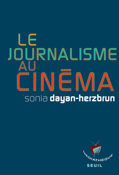 Le Journalisme au cinéma (9782021010244-front-cover)
