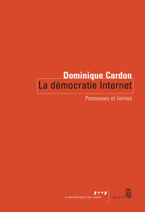 La Démocratie Internet, Promesses et limites (9782021026917-front-cover)