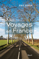 Voyages en France. La fatigue de la modernité (9782021002744-front-cover)