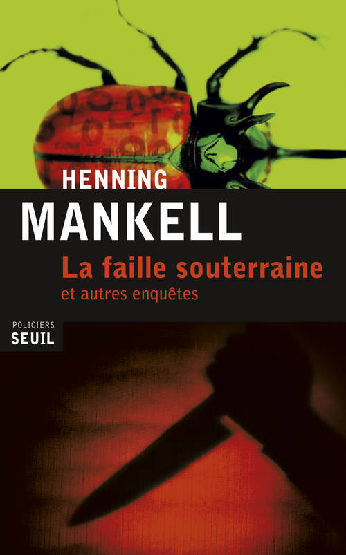 La Faille souterraine. et autres enquêtes (9782021053548-front-cover)