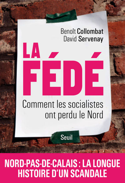La Fédé. Comment les socialistes ont perdu le Nord (9782021081732-front-cover)