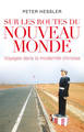 Sur les routes du nouveau monde, Voyages dans la modernité chinoise (9782021049930-front-cover)