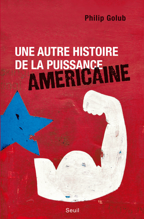 Une autre histoire de la puissance américaine (9782021057690-front-cover)