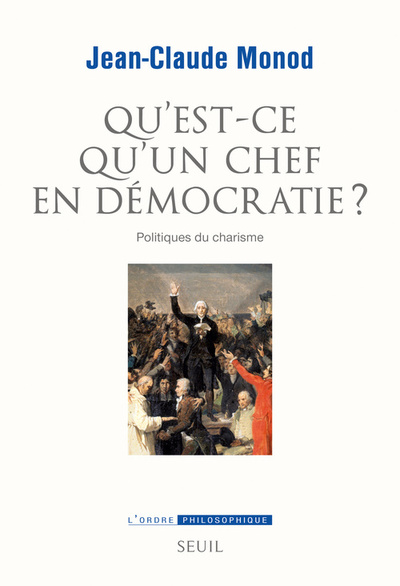 Qu'est-ce qu'un chef en démocratie ?, Politiques du charisme (9782021021110-front-cover)