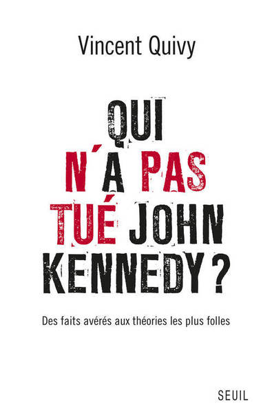 Qui n'a pas tué John Kennedy? (9782021085389-front-cover)