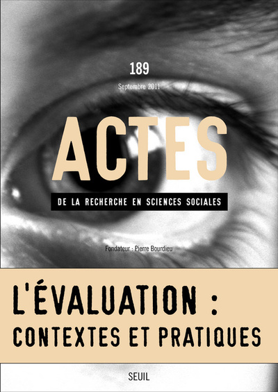 Actes de la recherche en sciences sociales, n°189, tome 89, L'Evaluation du travail et ses effets (9782021040234-front-cover)