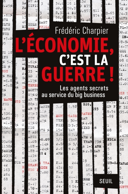 L'économie, c'est la guerre, Les agents secrets au service du big business (9782021022247-front-cover)