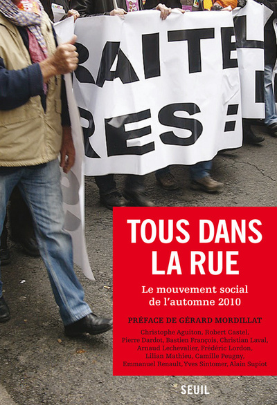 Tous dans la rue, Le mouvement social de l'automne 2010 (9782021047066-front-cover)