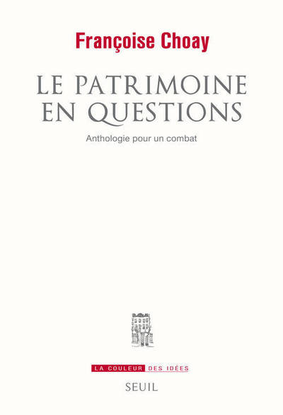 Le Patrimoine en questions, Anthologie pour un combat (9782021004946-front-cover)
