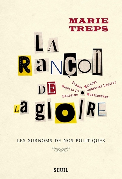 La Rançon de la gloire, Les surnoms de nos politiques (9782021020595-front-cover)