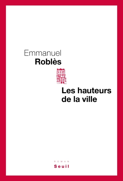 Les Hauteurs de la ville (9782021081060-front-cover)