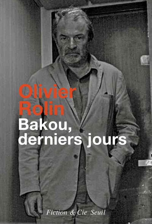 Bakou, derniers jours (9782021000177-front-cover)