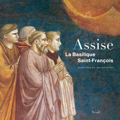 Assise, La Basilique Saint-François (9782021044775-front-cover)