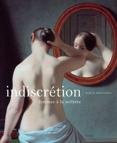Indiscrétion, Femmes à la toilette (9782021059076-front-cover)