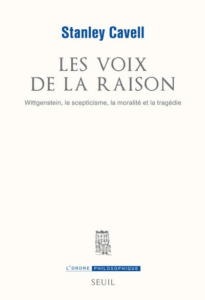 Les Voix de la raison, Wittgenstein, le scepticisme, la moralité et la tragédie (9782021072396-front-cover)