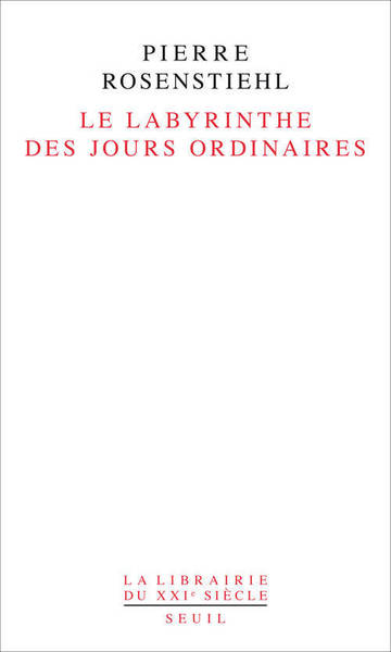 Le Labyrinthe des jours ordinaires (9782021089530-front-cover)