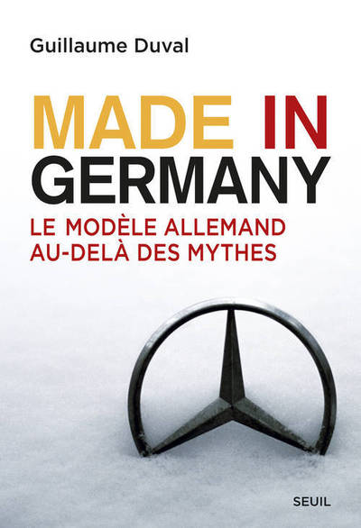 Made in Germany, Le modèle allemand au-delà des mythes (9782021097795-front-cover)