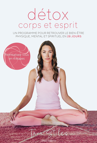 Détox corps et esprit, Un programme pour retrouver le bien-être physique, mental et spirituel en 28 jours (9782378151980-front-cover)