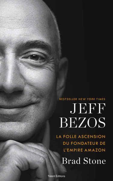 Jeff Bezos : la folle ascension du fondateur de l'empire Amazon (9782378152079-front-cover)