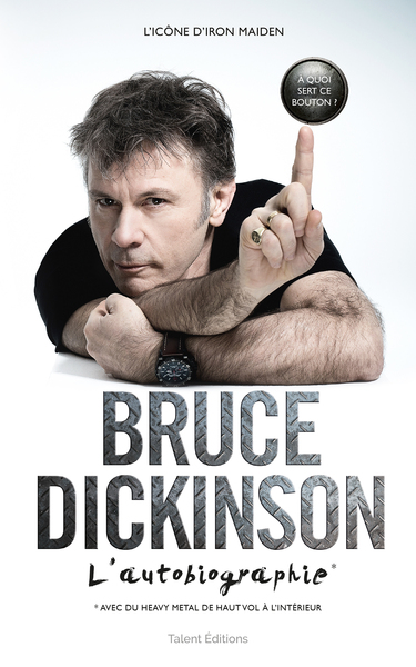 Bruce Dickinson : l'autobiographie, À quoi sert ce bouton ? (9782378151454-front-cover)