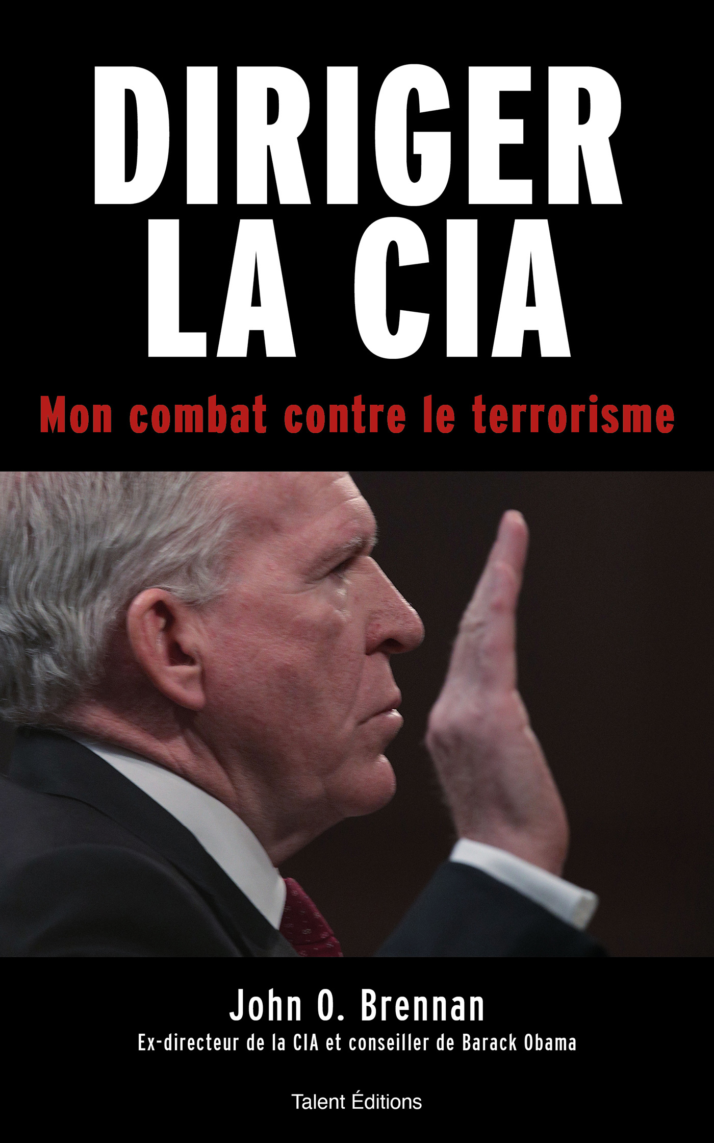 Diriger la CIA, Mon combat contre le terrorisme (9782378151850-front-cover)