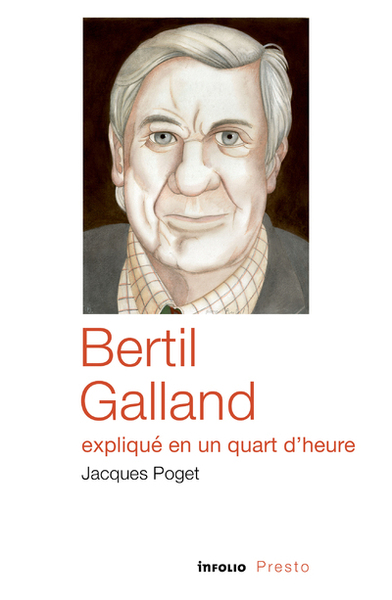 Bertil Galland expliqué en un quart d'heure (9782889680344-front-cover)