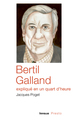 Bertil Galland expliqué en un quart d'heure (9782889680344-front-cover)