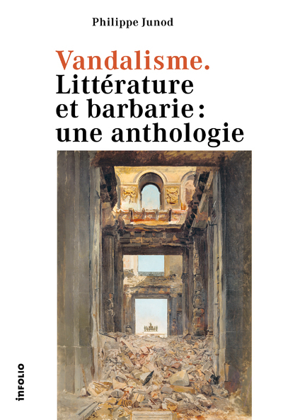 Vandalisme - Littérature et barbarie: une anthologie (9782889681037-front-cover)