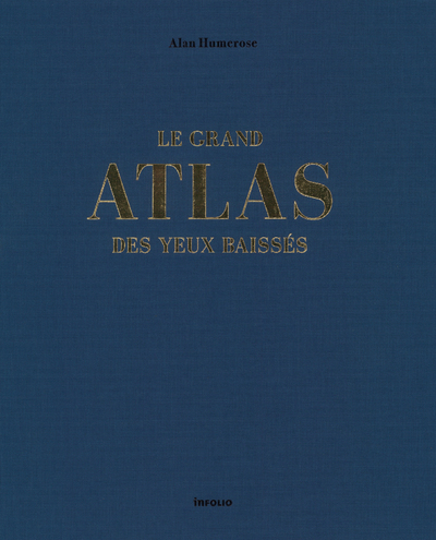 Le Grand Atlas des yeux baissés (9782889680061-front-cover)