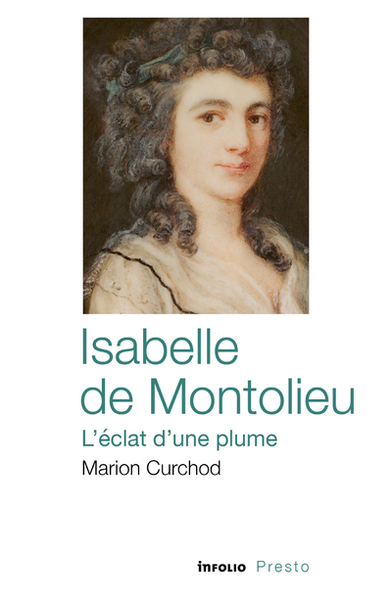 Isabelle de Montolieu, l'éclat d'une plume (9782889681099-front-cover)