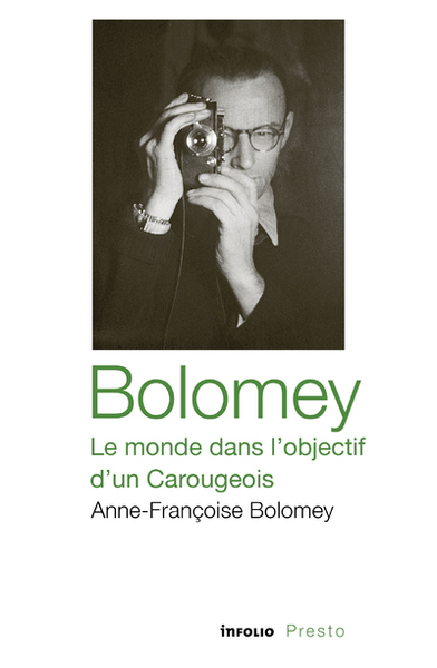 Bolomey, le monde dans l'objectif d'un Carougeois (9782889681457-front-cover)