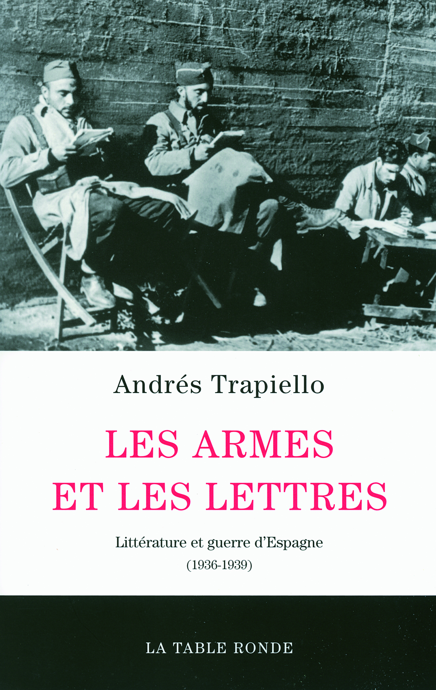 Les armes et les lettres, Littérature et guerre d'Espagne (1936-1939) (9782710330271-front-cover)